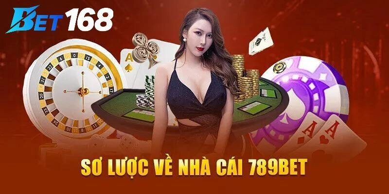 Tổng quan về nhà cái 789bet đình đám