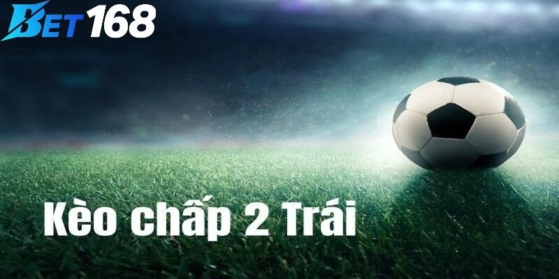 Ưu tiên cược kèo trong giải lớn